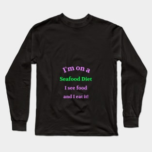 Diet Funny Long Sleeve T-Shirt